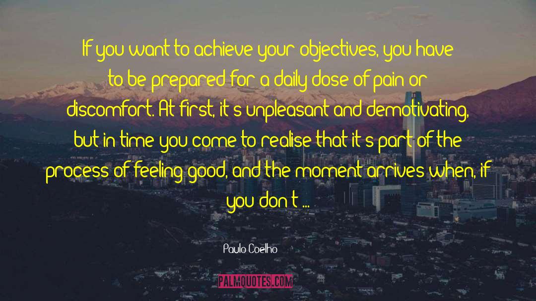 Paulo Coelho Quotes: If you want to achieve