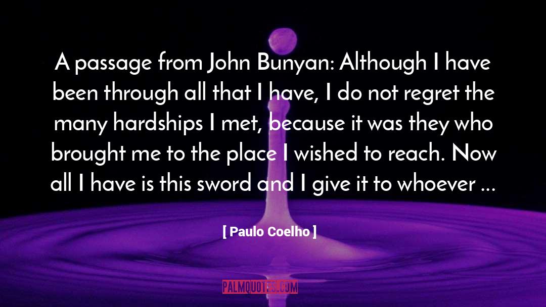 Paulo Coelho Quotes: A passage from John Bunyan: