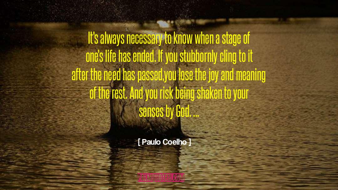 Paulo Coelho Quotes: It's always necessary to know