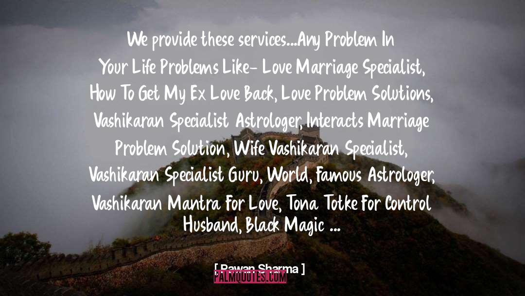 Pawan Sharma Quotes: We provide these services...<br />Any