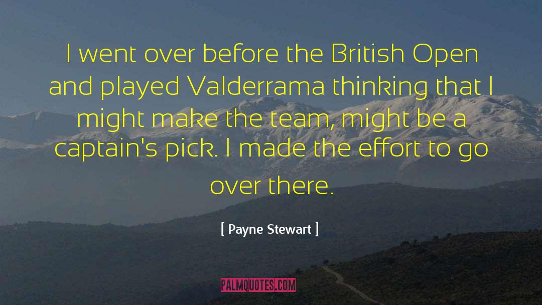 Payne Stewart Quotes: I went over before the