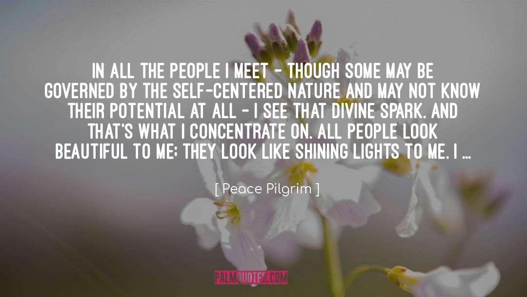 Peace Pilgrim Quotes: In all the people I