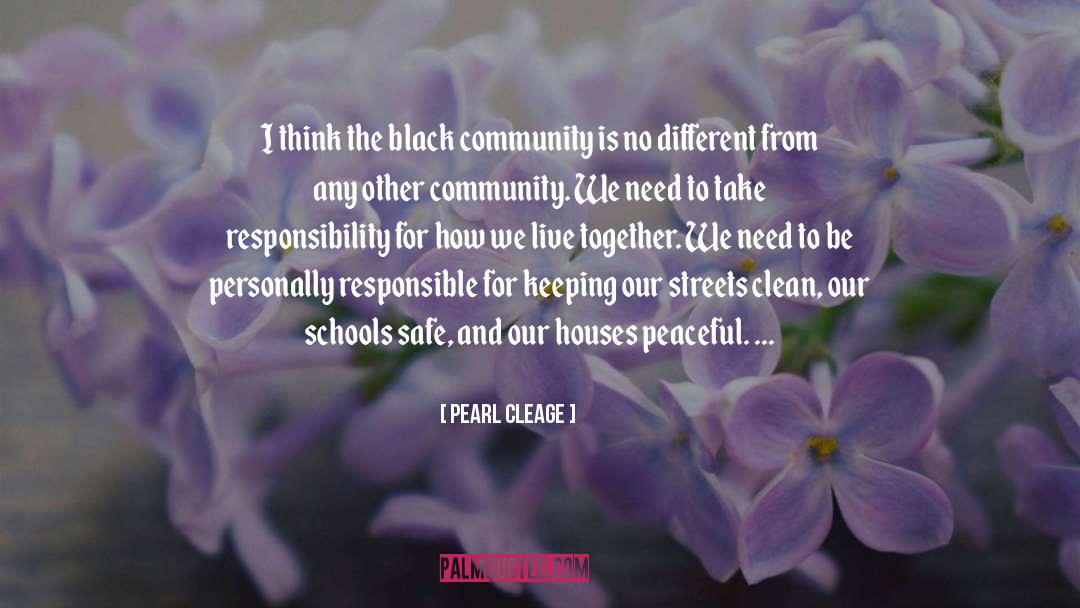 Pearl Cleage Quotes: I think the black community