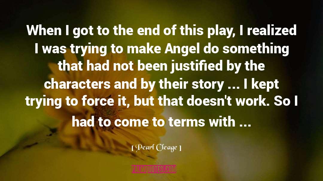 Pearl Cleage Quotes: When I got to the