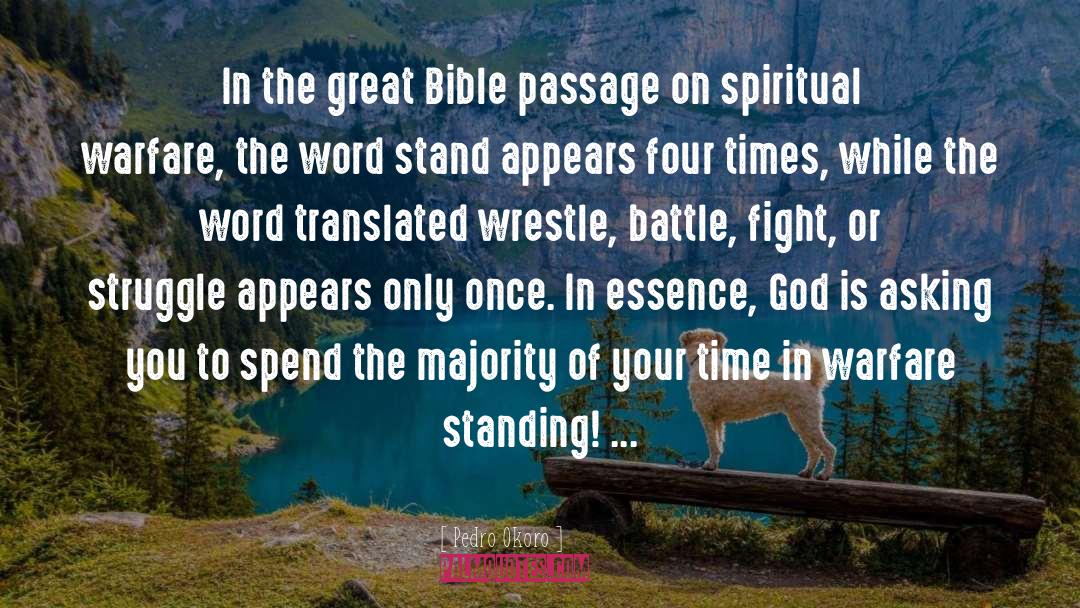 Pedro Okoro Quotes: In the great Bible passage