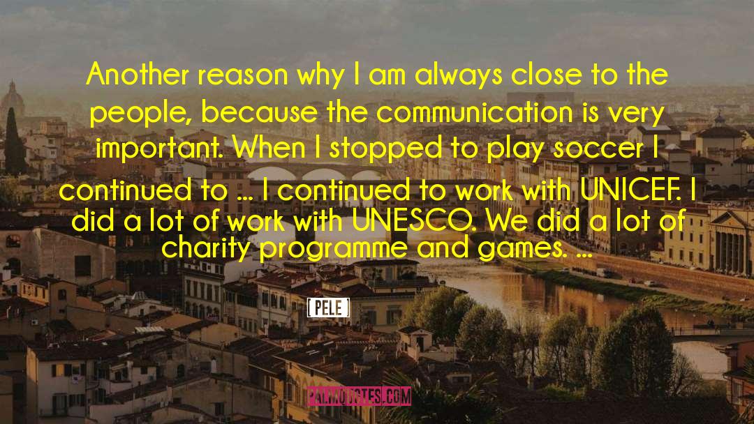 Pele Quotes: Another reason why I am