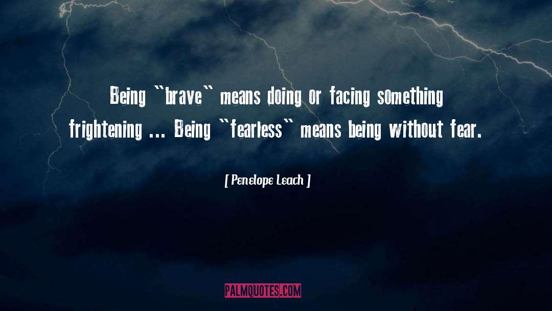 Penelope Leach Quotes: Being 