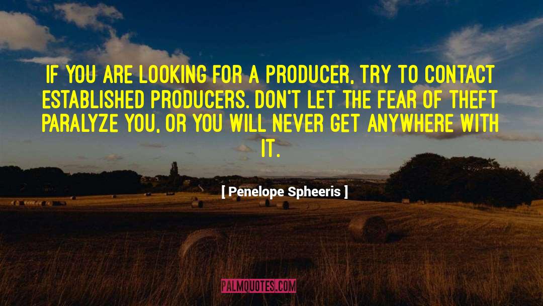 Penelope Spheeris Quotes: If you are looking for