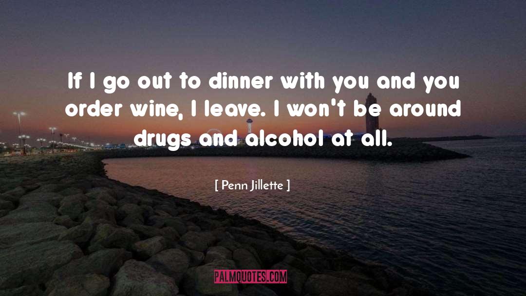 Penn Jillette Quotes: If I go out to
