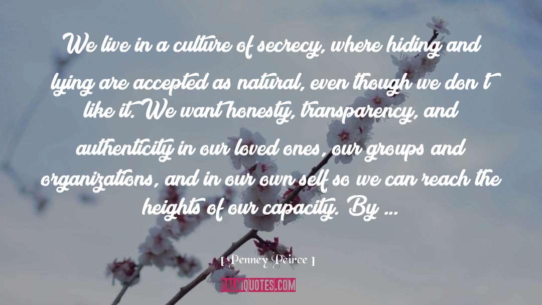 Penney Peirce Quotes: We live in a culture