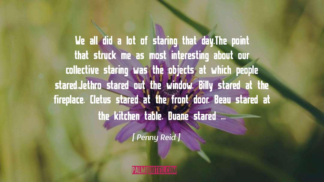 Penny Reid Quotes: We all did a lot