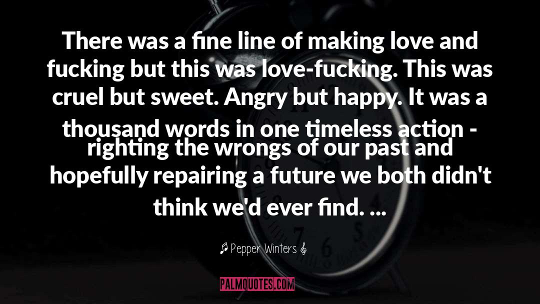 Pepper Winters Quotes: There was a fine line