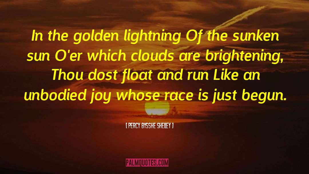 Percy Bysshe Shelley Quotes: In the golden lightning Of
