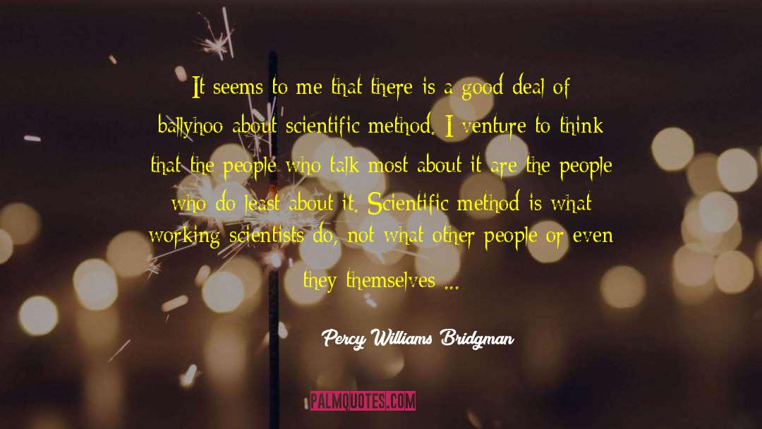 Percy Williams Bridgman Quotes: It seems to me that