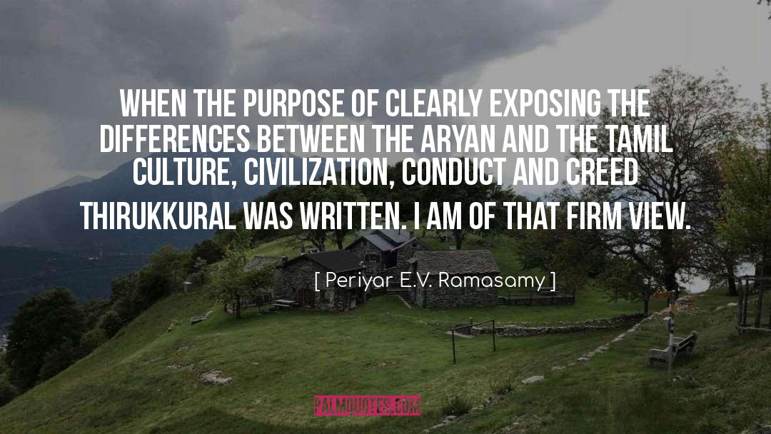 Periyar E.V. Ramasamy Quotes: When the purpose of clearly