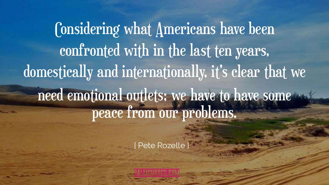 Pete Rozelle Quotes: Considering what Americans have been