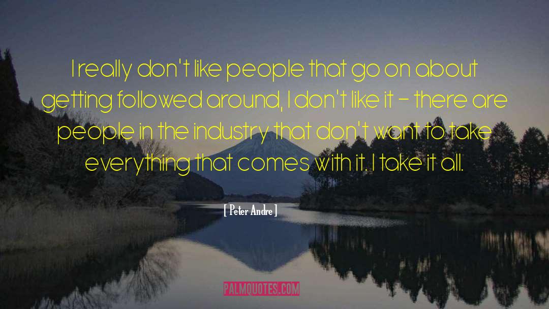 Peter Andre Quotes: I really don't like people