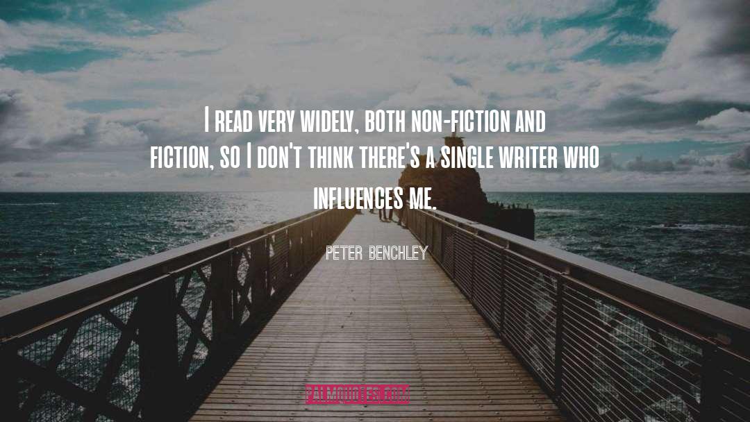 Peter Benchley Quotes: I read very widely, both