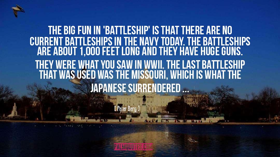 Peter Berg Quotes: The big fun in 'Battleship'