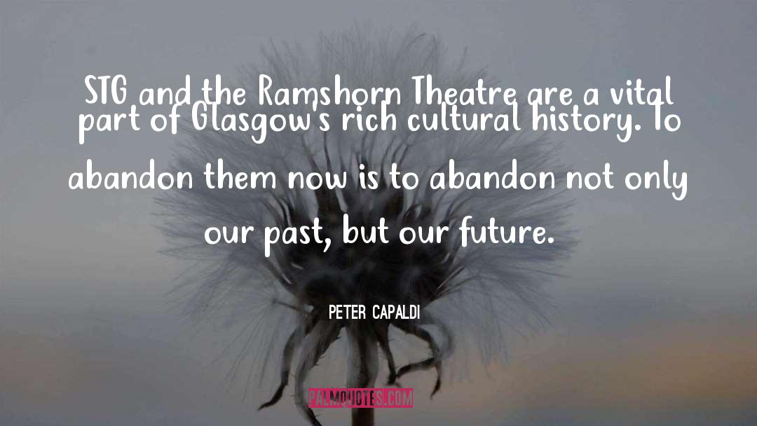 Peter Capaldi Quotes: STG and the Ramshorn Theatre