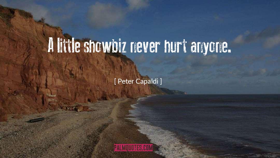 Peter Capaldi Quotes: A little showbiz never hurt