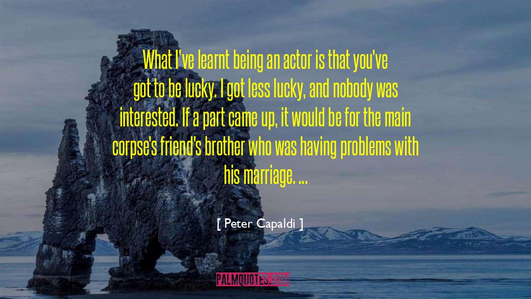 Peter Capaldi Quotes: What I've learnt being an