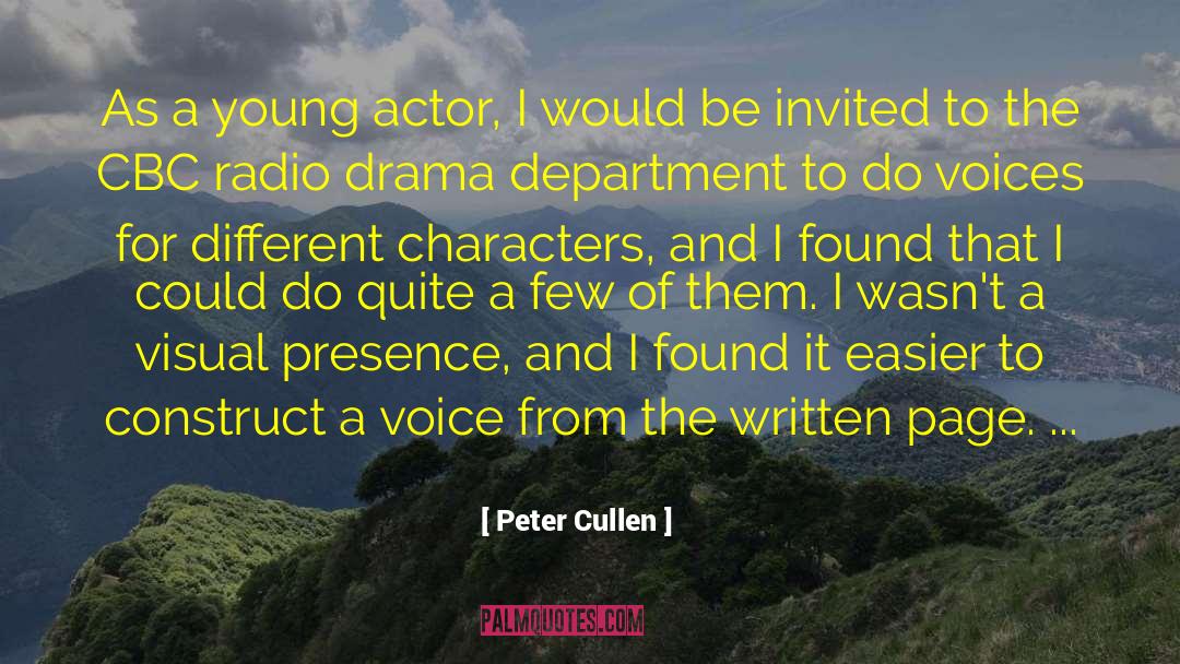 Peter Cullen Quotes: As a young actor, I