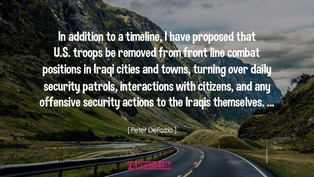 Peter DeFazio Quotes: In addition to a timeline,