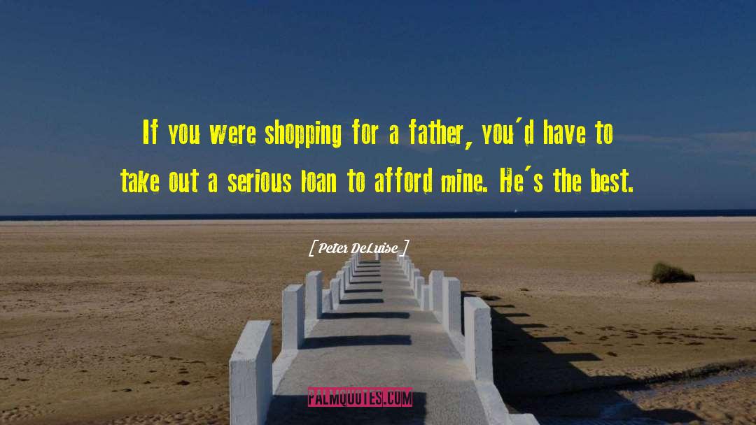 Peter DeLuise Quotes: If you were shopping for