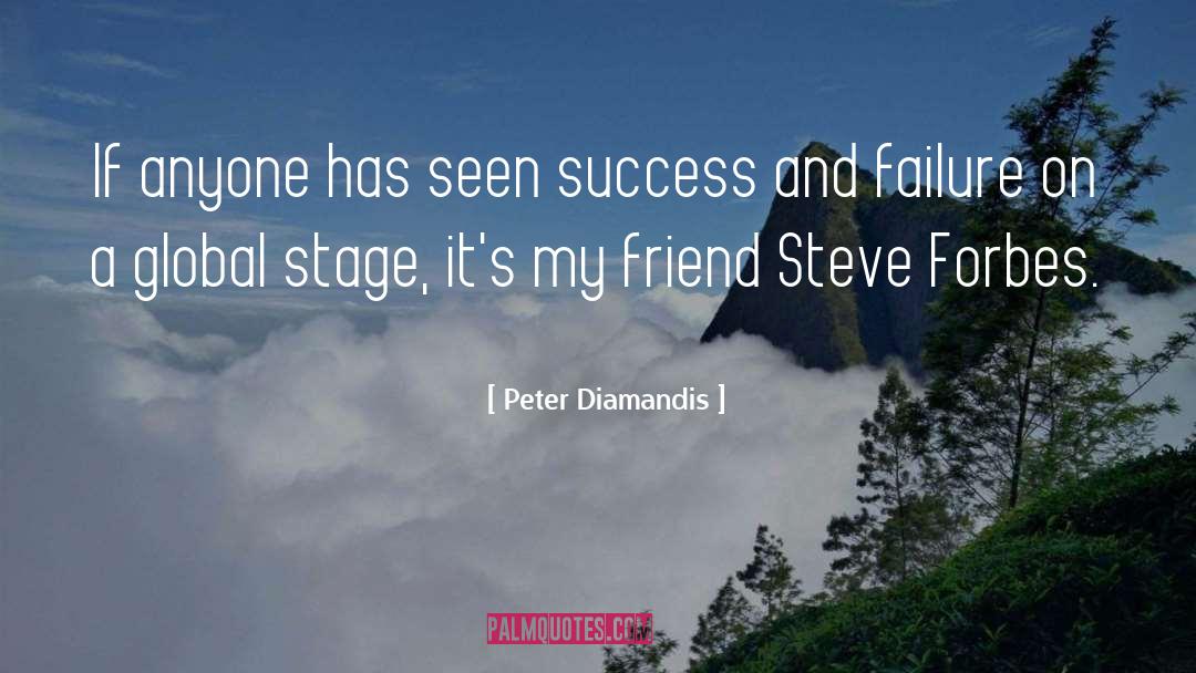 Peter Diamandis Quotes: If anyone has seen success