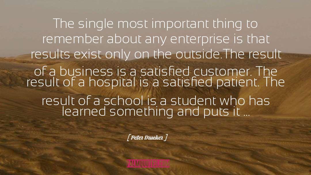 Peter Drucker Quotes: The single most important thing