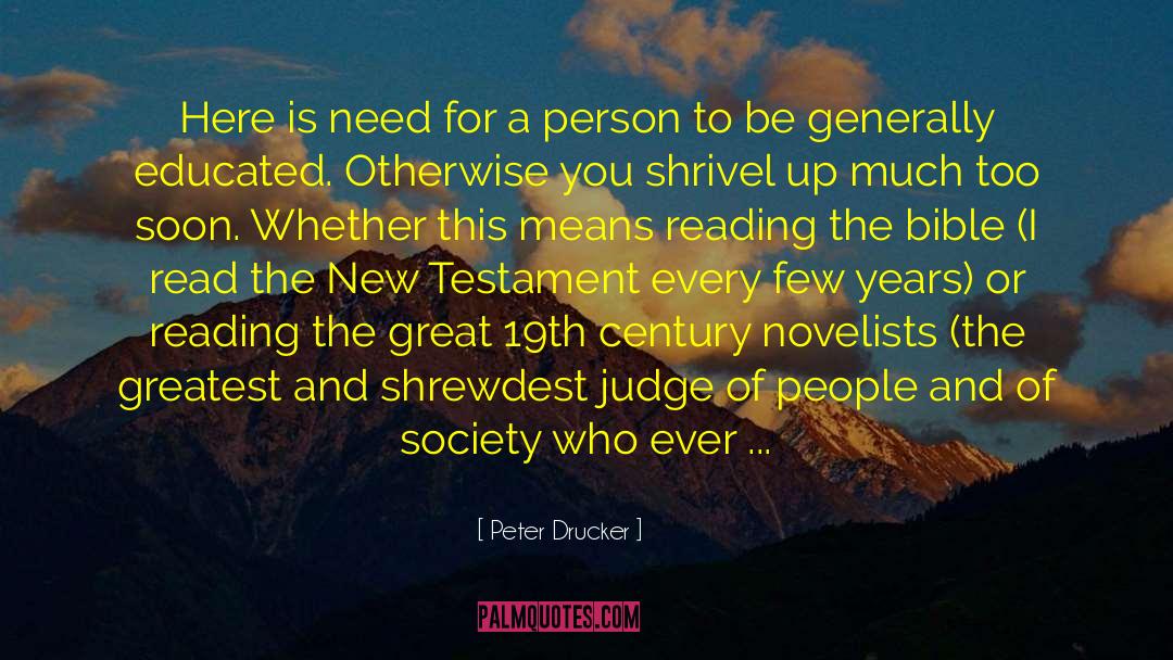 Peter Drucker Quotes: Here is need for a