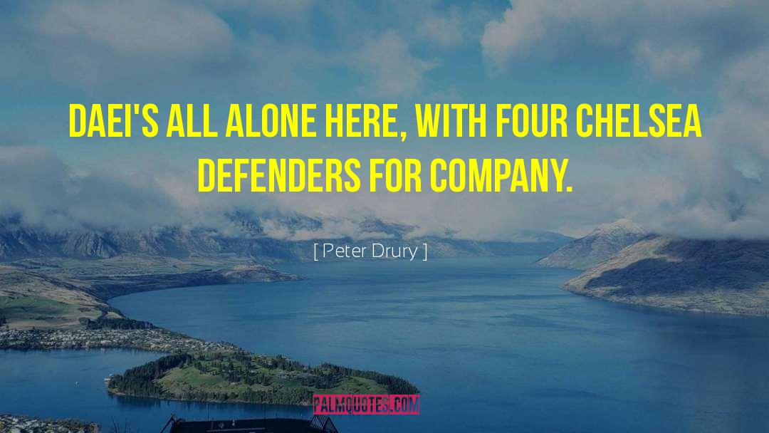 Peter Drury Quotes: Daei's all alone here, with