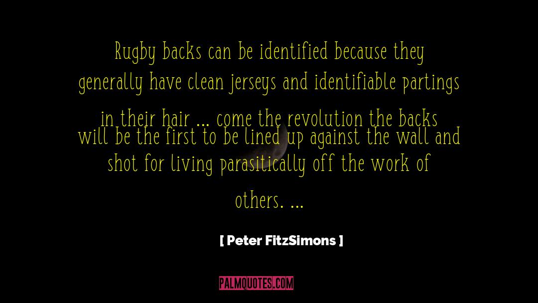 Peter FitzSimons Quotes: Rugby backs can be identified