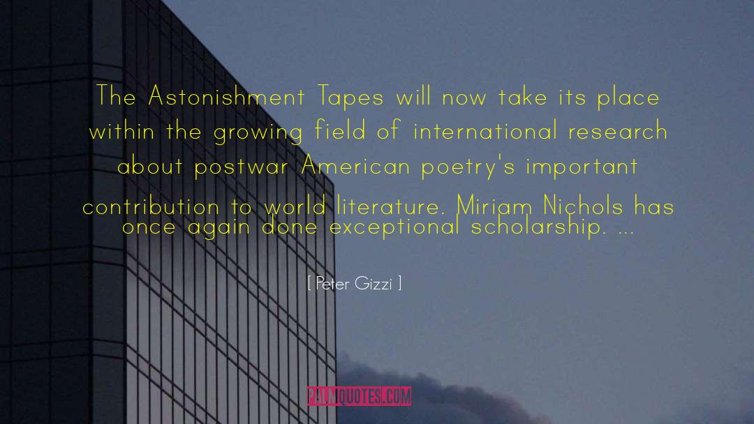 Peter Gizzi Quotes: The Astonishment Tapes will now