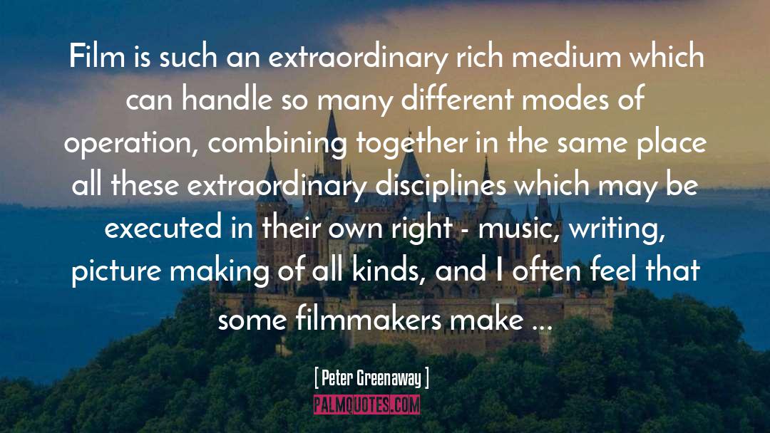 Peter Greenaway Quotes: Film is such an extraordinary
