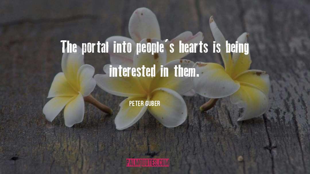 Peter Guber Quotes: The portal into people's hearts