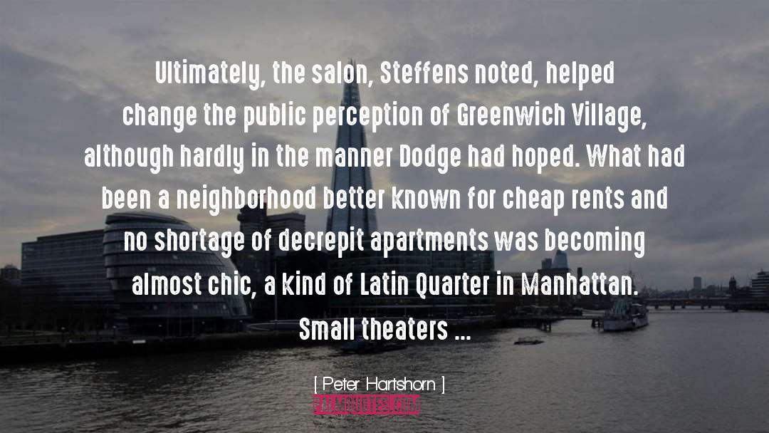 Peter Hartshorn Quotes: Ultimately, the salon, Steffens noted,