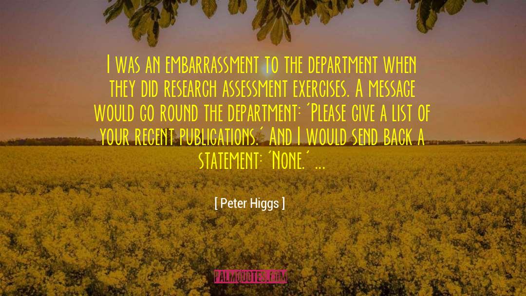 Peter Higgs Quotes: I was an embarrassment to