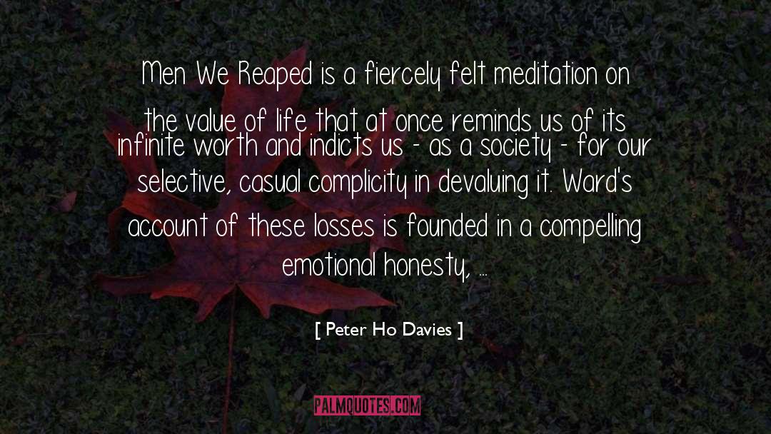 Peter Ho Davies Quotes: Men We Reaped is a