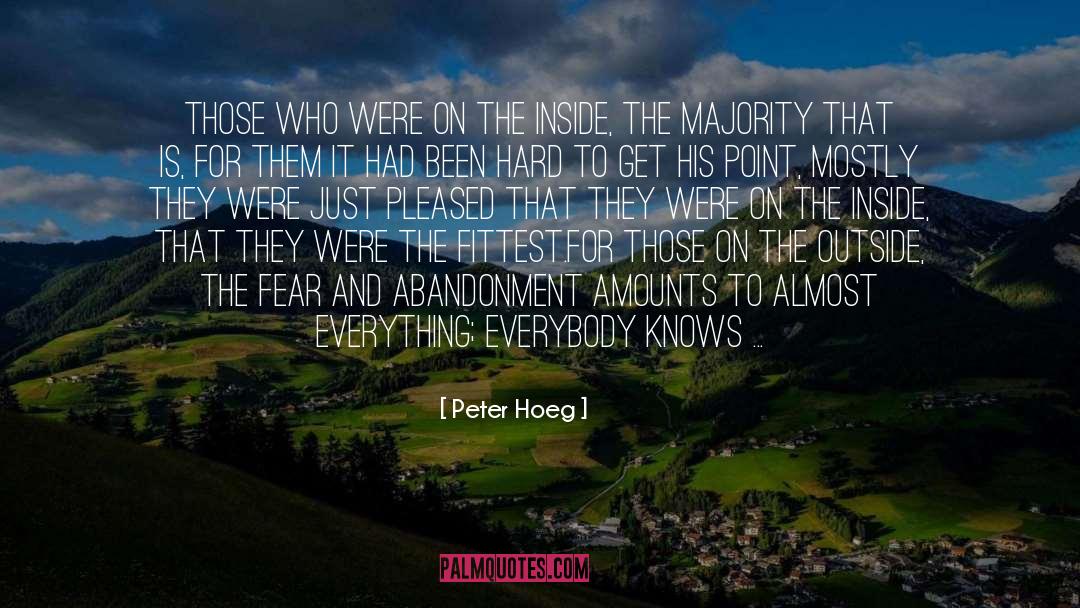 Peter Hoeg Quotes: Those who were on the