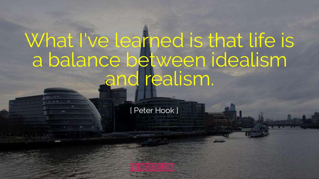 Peter Hook Quotes: What I've learned is that