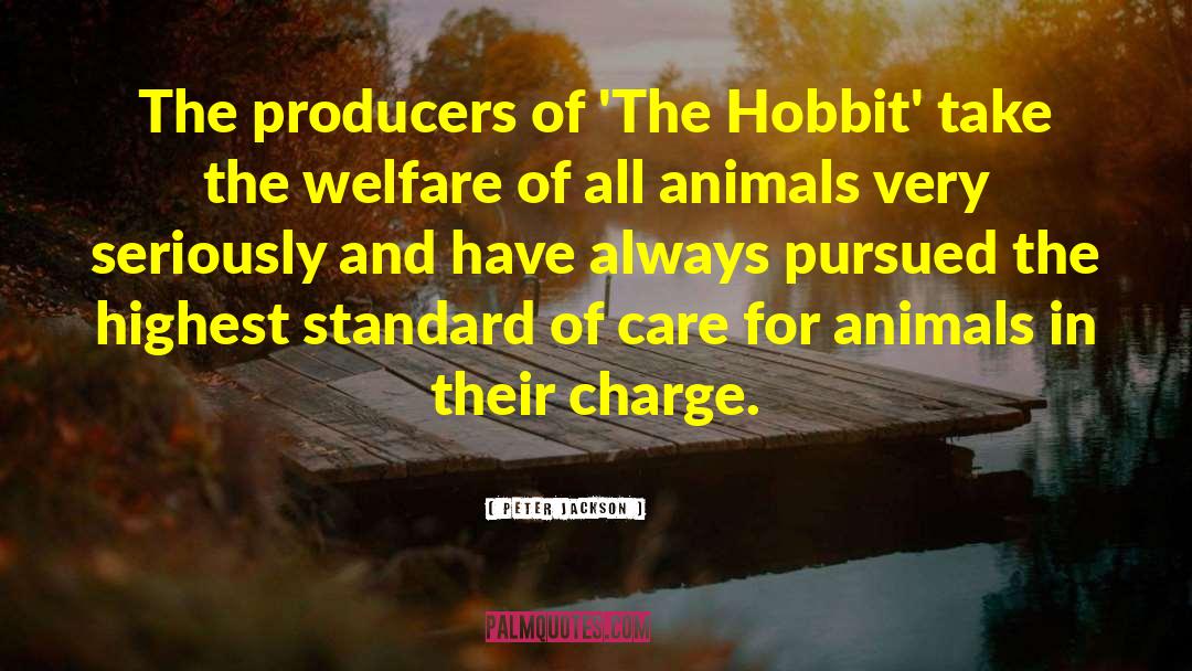 Peter Jackson Quotes: The producers of 'The Hobbit'