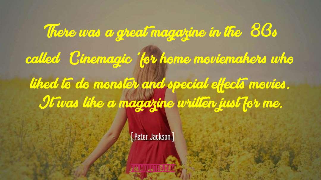 Peter Jackson Quotes: There was a great magazine
