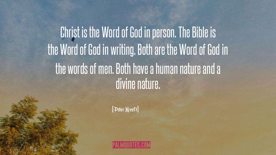 Peter Kreeft Quotes: Christ is the Word of