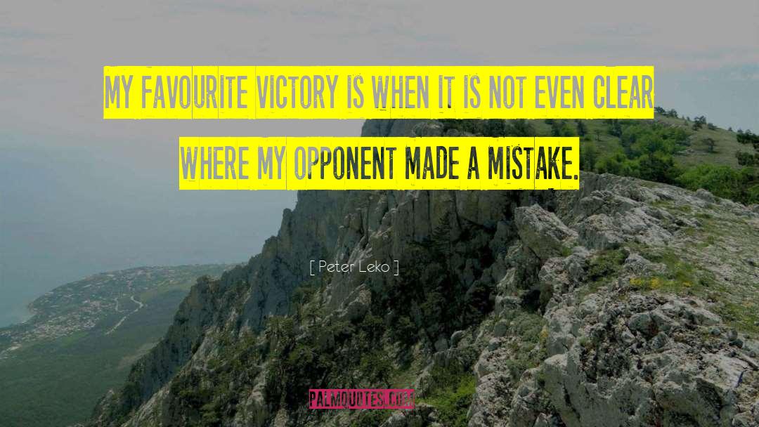 Peter Leko Quotes: My favourite victory is when