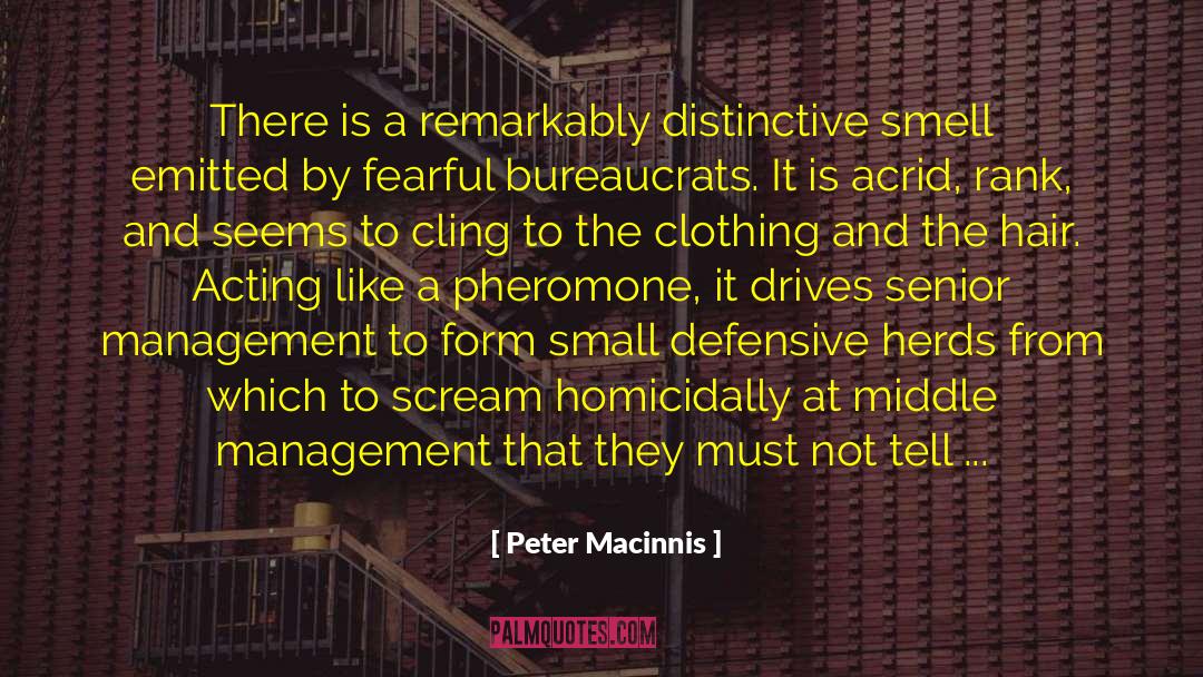 Peter Macinnis Quotes: There is a remarkably distinctive