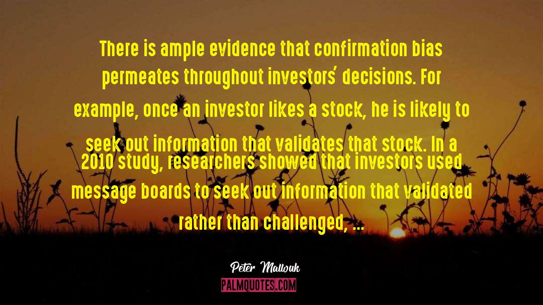 Peter Mallouk Quotes: There is ample evidence that