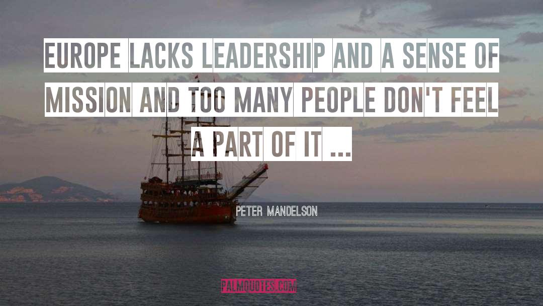 Peter Mandelson Quotes: Europe lacks leadership and a