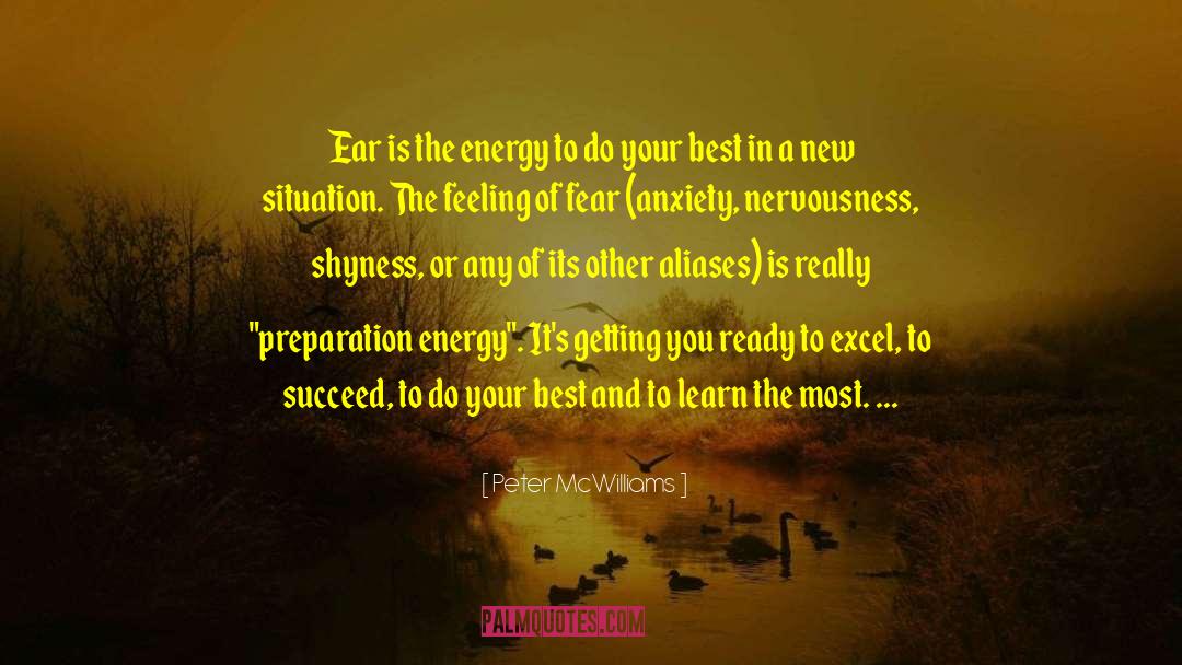 Peter McWilliams Quotes: Ear is the energy to